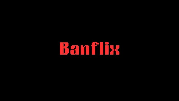 Banflix