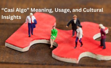 Top 5 Best Definitions, Uses, and Cultural Insights for “Casi Algo” Casi Algo