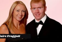 Claire Froggatt: The Wife and Family of Paul Scholes Claire Froggatt