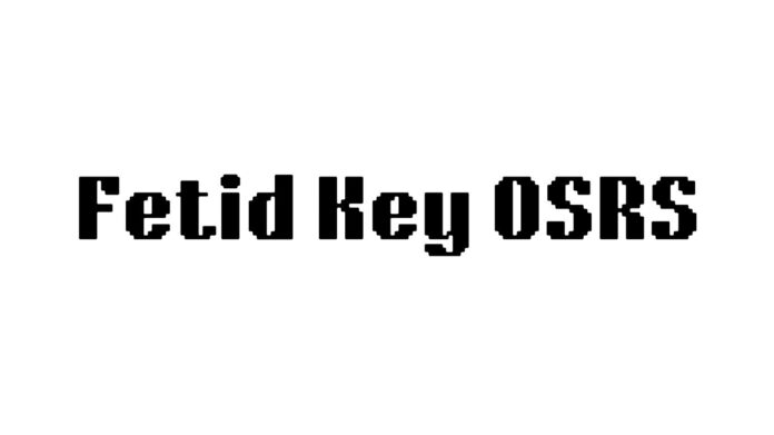 Fetid Key OSRS