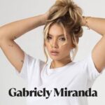 How Old is Gabriely Miranda? What is Her Family Life Like? Gabriely Miranda