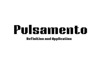 The Complete Guide to Pulsamento: Definition and Application Pulsamento