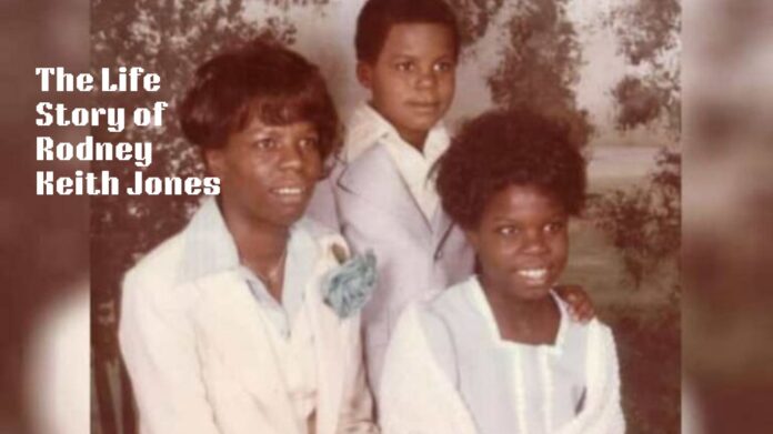 Rodney Keith Jones Rodney Keith Jones